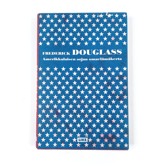 Frederick Douglass: Amerikkalaisen orjan omaelämäkerta