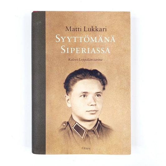 Matti Lukkari: Syyttömänä Siperiassa