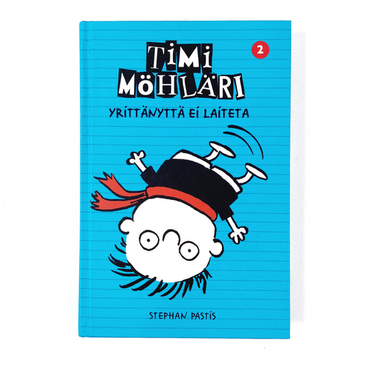 Stephan Pastis: Timi Möhläri -Yrittänyttä ei laiteta