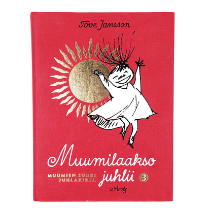 Tove Jansson: Muumilaakso juhlii 3