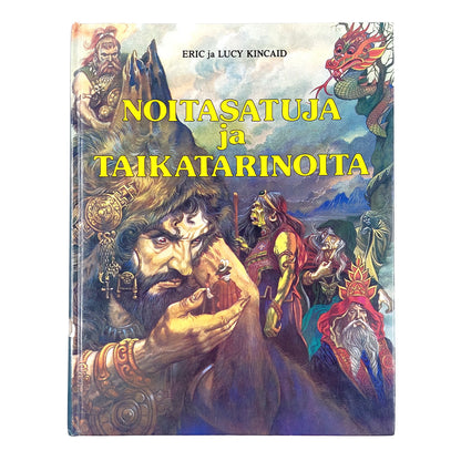 Eric ja Lucy Kincaid: Noitasatuja ja taikatarinoita