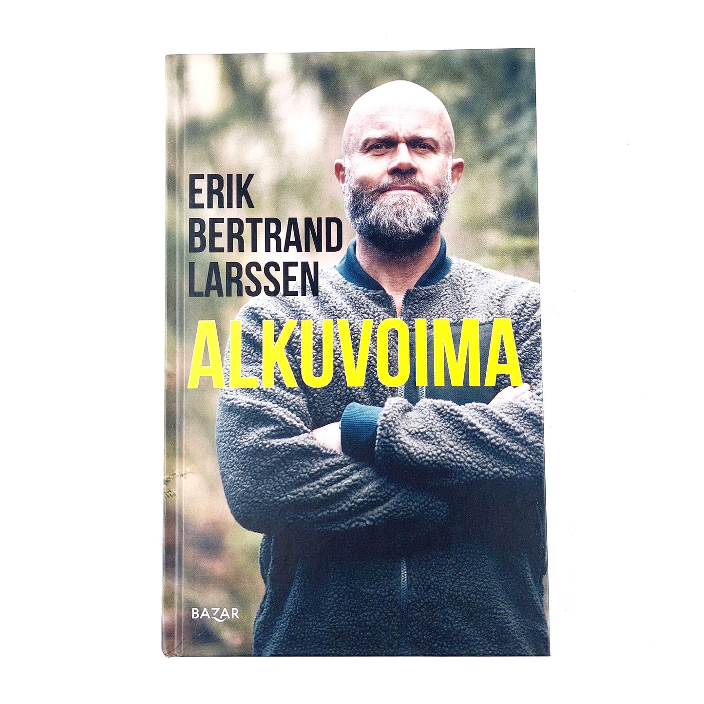 Erik Bertrand Larssen: Alkuvoima