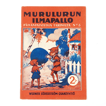 Murulurun ilmapallo -Päivänpaisteisia tarinoita N:o 5 1938