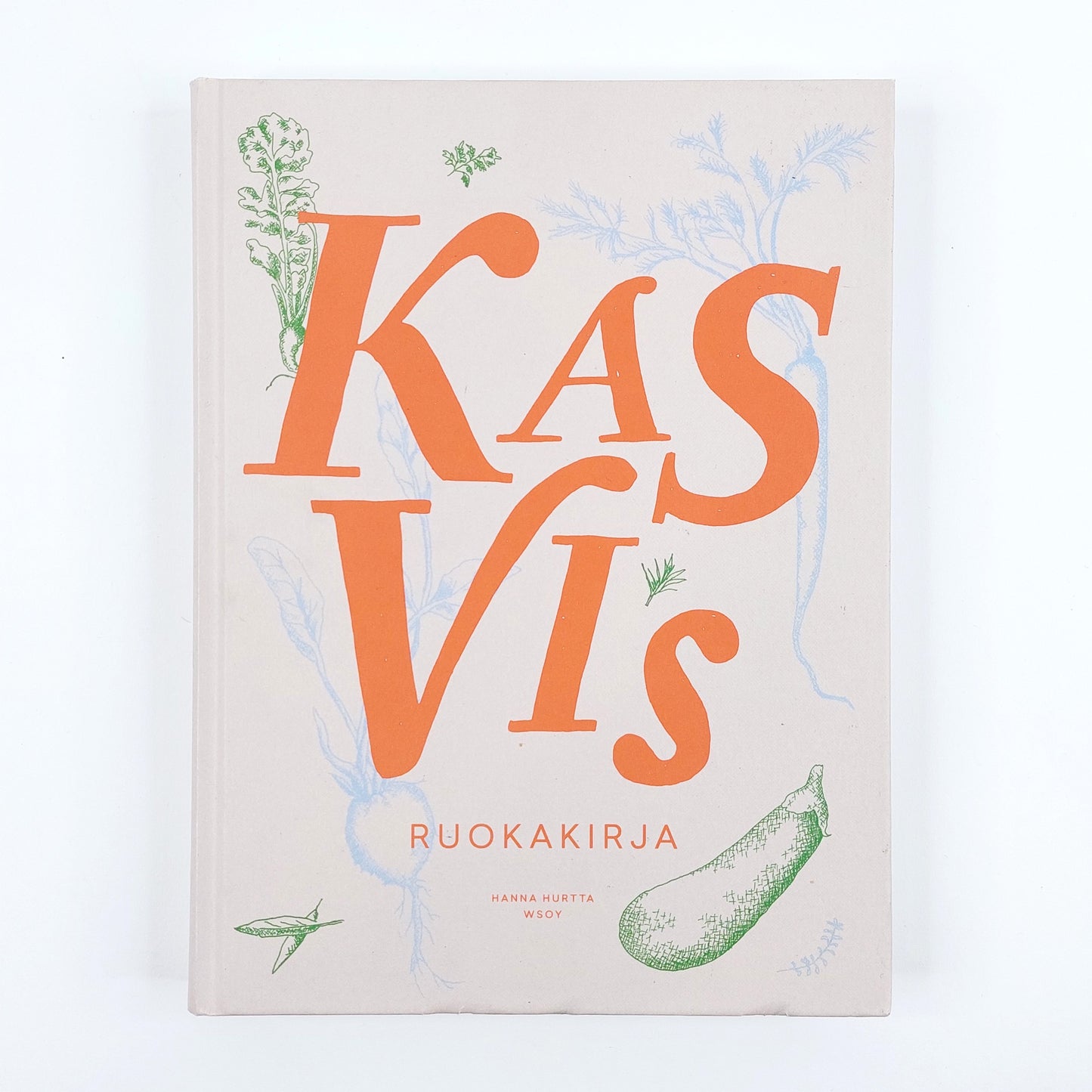 Hanna Hurtta: Kasvis ruokakirja