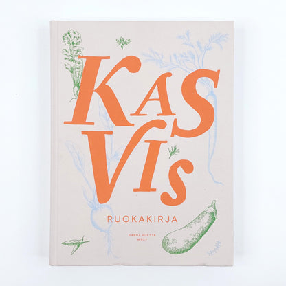 Hanna Hurtta: Kasvis ruokakirja