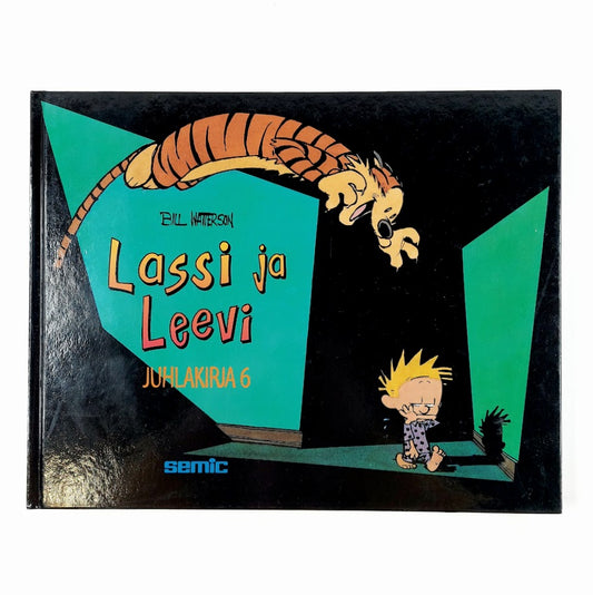 Bill Matterson: Lassi ja Leevi Juhlakirja 6