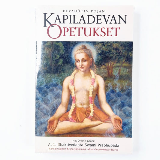 A. C. Bhaktivedanta Swami Prabhupāda: Devahūtin pojan Kapiladevan opetukset