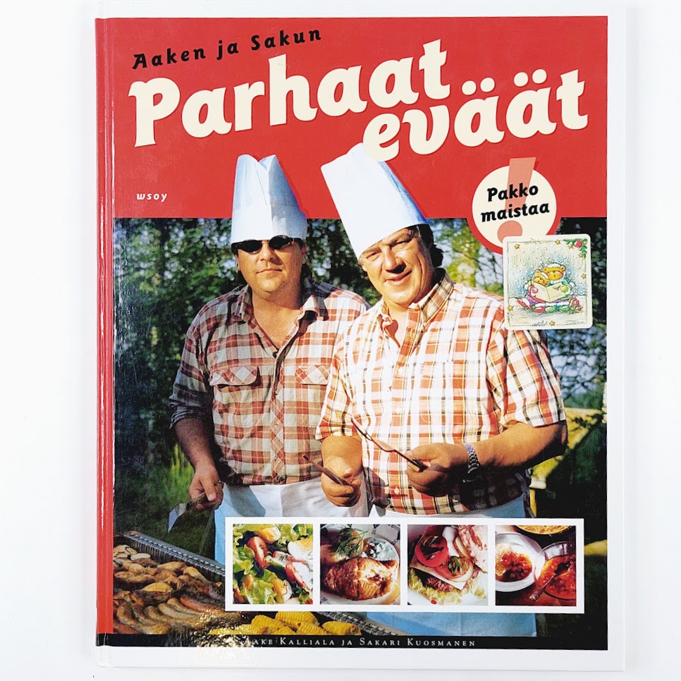 Aake Kalliala ja Sakari Kuosmanen: Aaken ja Sakun parhaat eväät