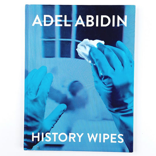 Adel Abidin: History Wipes