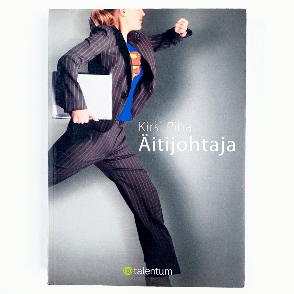 Kirsi Piha: Äitijohtaja