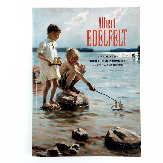 Albert Edelfelt ja Pohjolan kesä