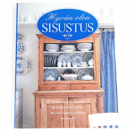 Alice Westgate: Hyvän olon sisustus