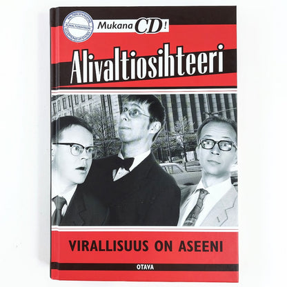 Alivaltiosihteeri: Virallisuus on aseeni + CD