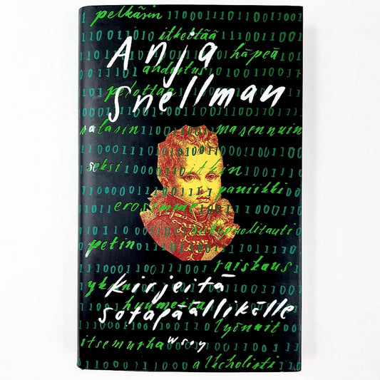 Anja Snellman: Kirjeitä sotapäällikölle
