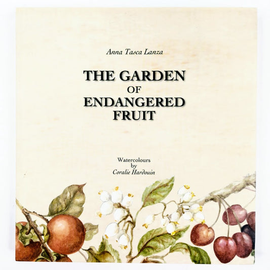 Anna Tasca Lanza: The Garden of Endangered Fruit