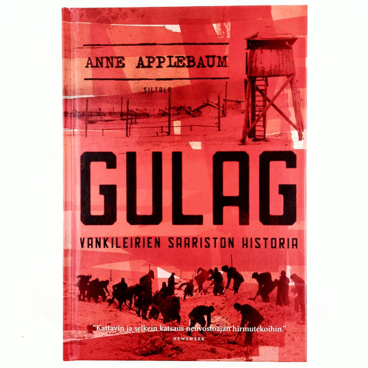 Anne Applebaum: Gulag - Vankileirien saariston historia