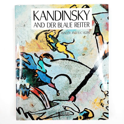 Annette ja Luc Vezin: Kandinsky and der Blaue Reiter