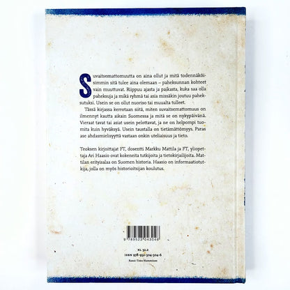 Ari Haasio & Markku Mattila: Suvaitsematon Suomi