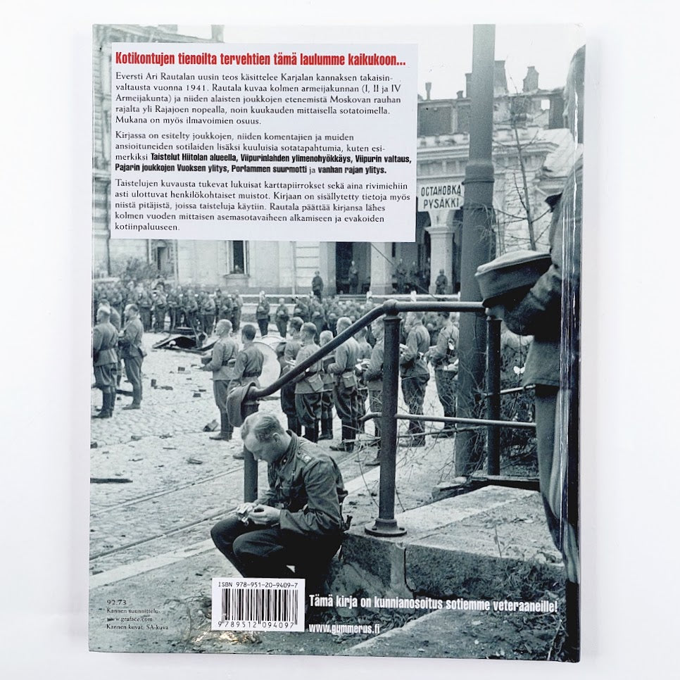 Ari Rautala: Karjalan kannaksen takaisinvaltaus kesällä 1941
