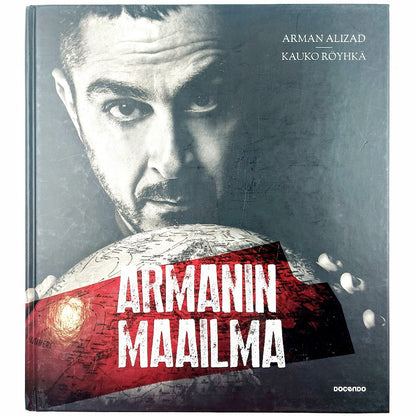 Arman Alizad, Kauko Röyhkä: Armanin maailma