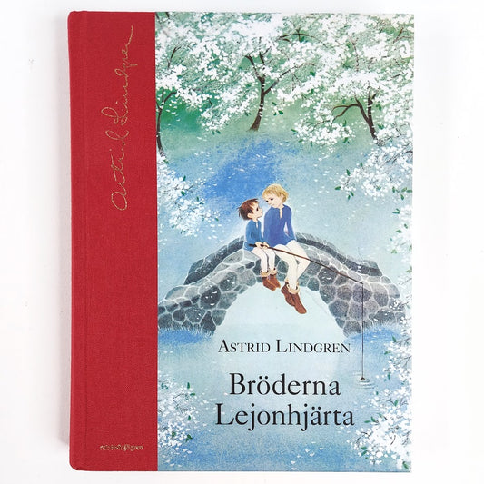 Astrid Lindgren: Bröderna Lejonhjärta