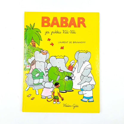 Laurent De Brunhoff: Babar ja pikku Vili-Vili