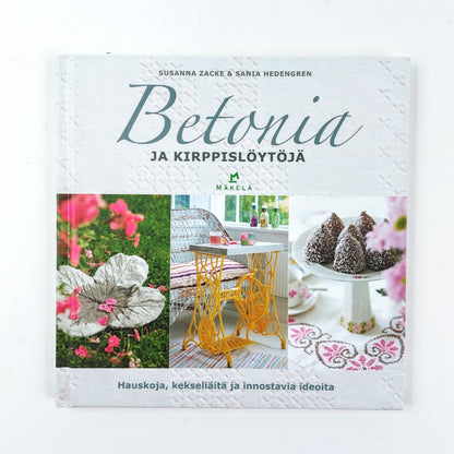Susanna Zacke & Sania Hedengren: Betonia ja kirppislöytöjä