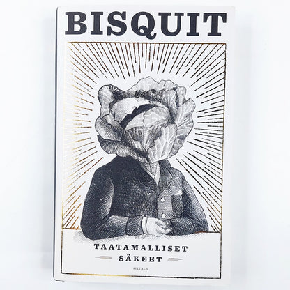 Bisquit: Taatamalliset säkeet