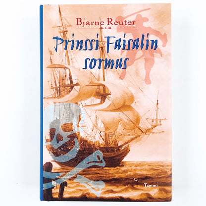 Bjarne Reuter: Prinssi Faisalin sormus