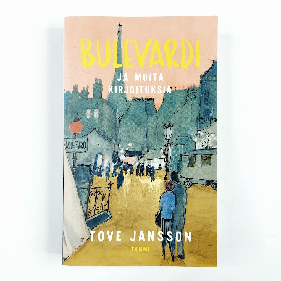 Tove Jansson: Bulevardi ja muita kirjoituksia