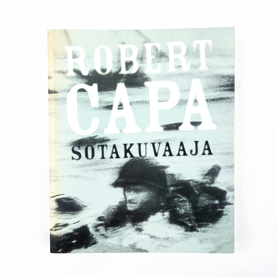 Robert Capa: Sotakuvaaja