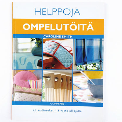 Caroline Smith: Helppoja ompelutöitä