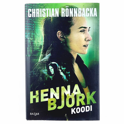 Christian Rönnbacka: Henna Björk : Koodi