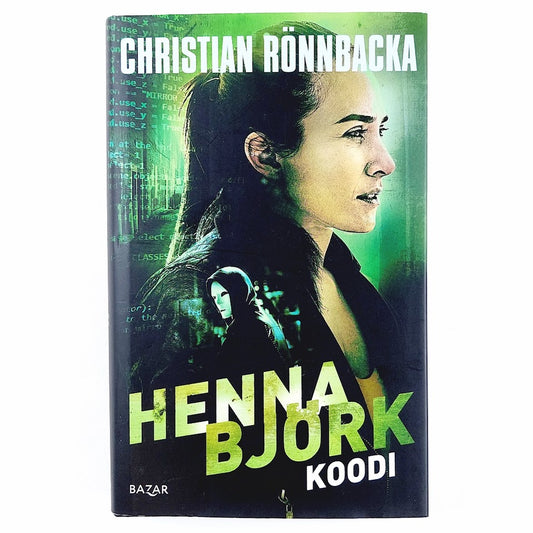 Christian Rönnbacka: Henna Björk : Koodi