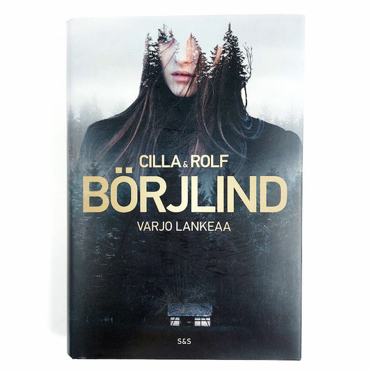 Cilla & Rolf Börjlind: Varjo lankeaa