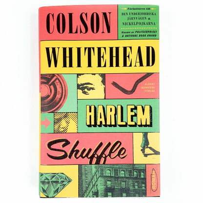 Colson Whitehead: Harlem Shuffle
