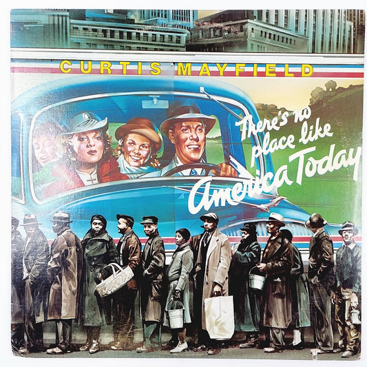 Curtis Mayfield: There's no place like America today LP