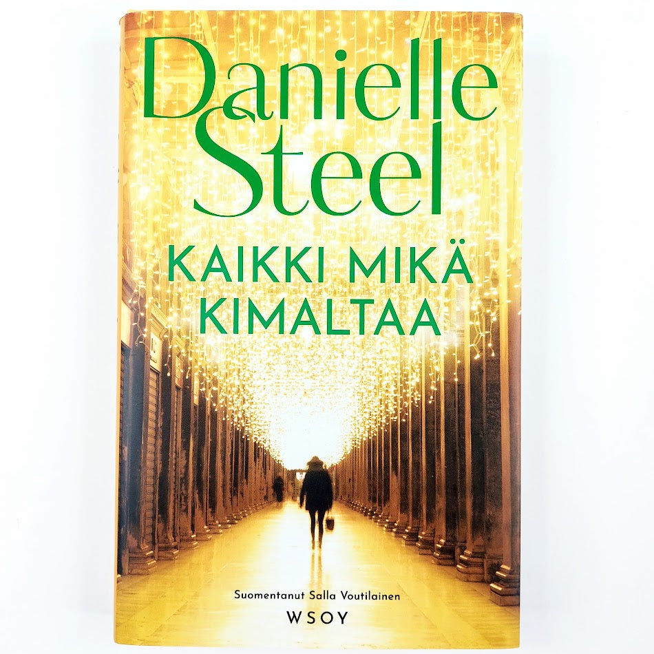 Danielle Steel: Kaikki mikä kimaltaa