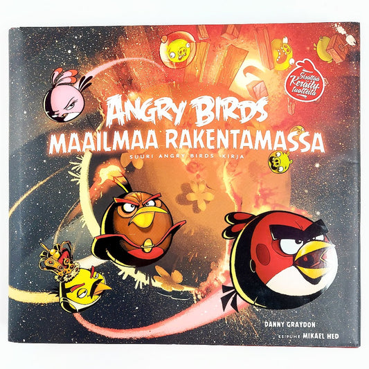 Danny Graydon: Angry Birds maailmaa rakentamassa - Suuri Angry Birds-kirja