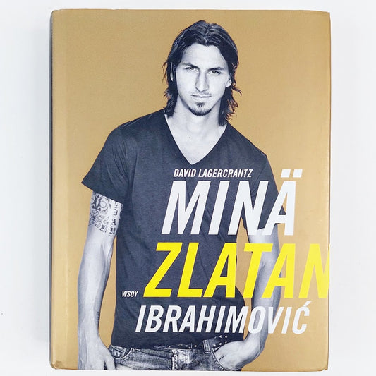 David Lagercrantz: Minä Zlatan Ibrahimović