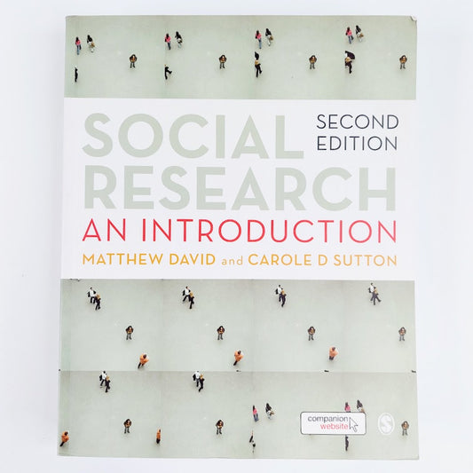 Matthew David, Carole D Sutton: Social Research - An Introduction