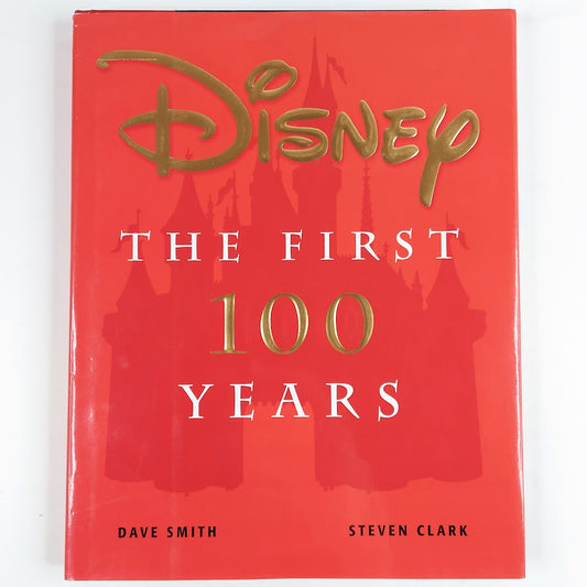 Dave Smith ja Steven Clark: Disney the first 100 years