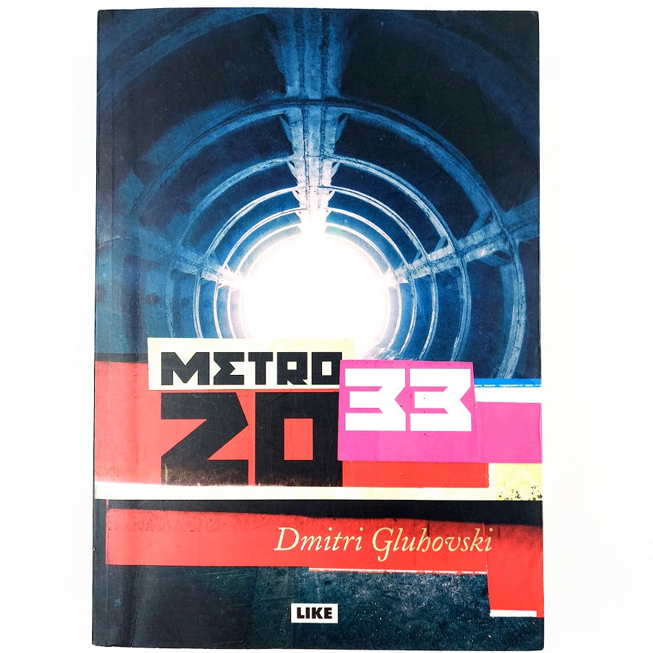 Dmitri Gluhovski: Metro 2033