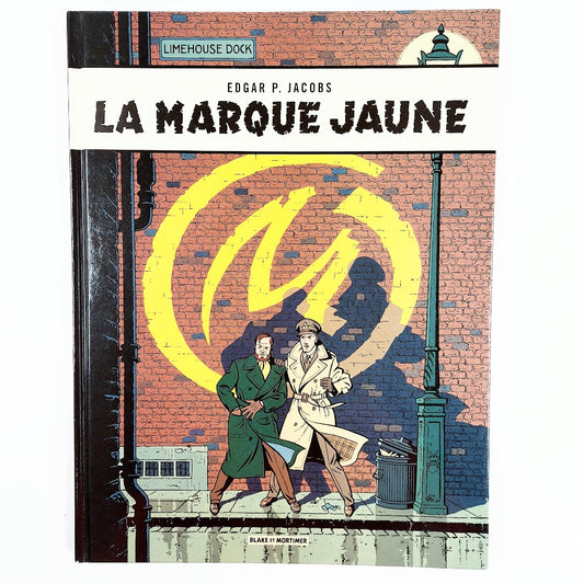 Edgar P. Jacobs: Blake et Mortimer 6 - La Marque Jaune