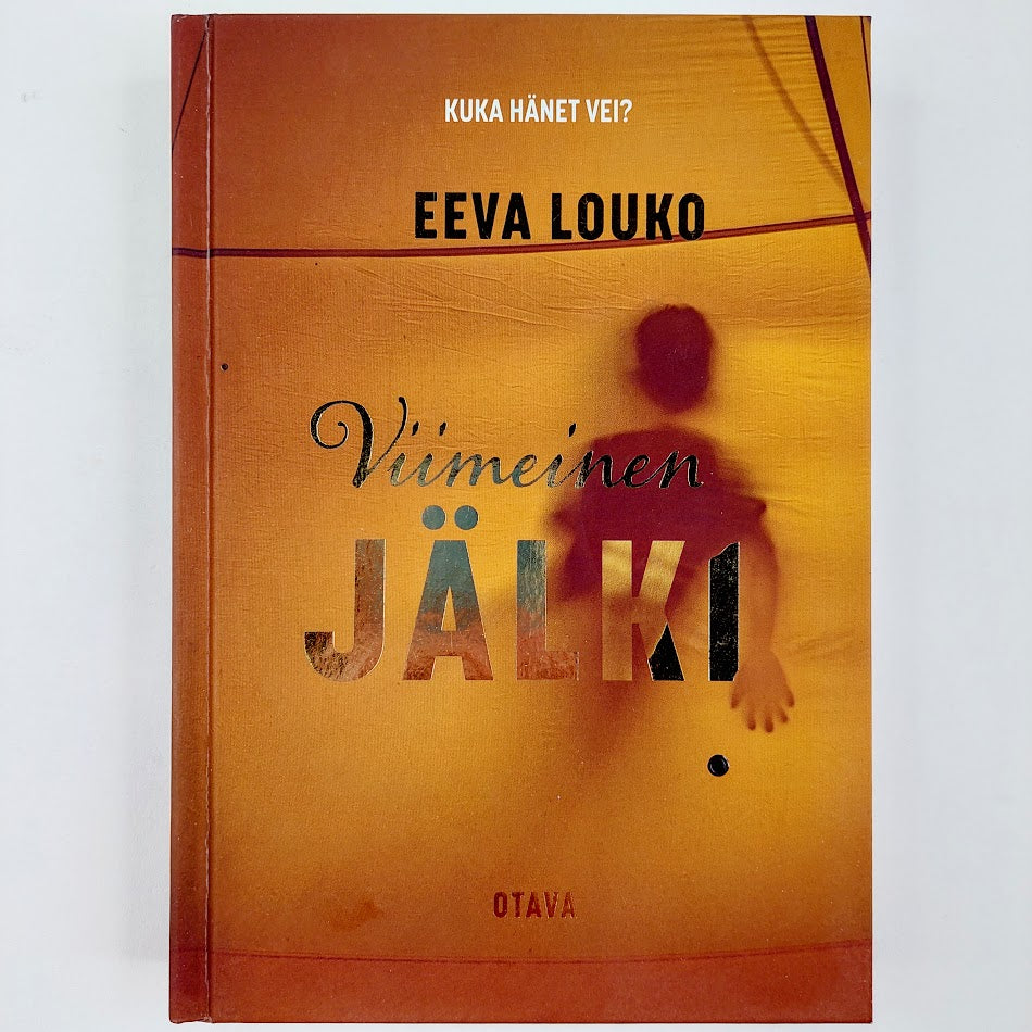 Eeva Louko: Viimeinen jälki