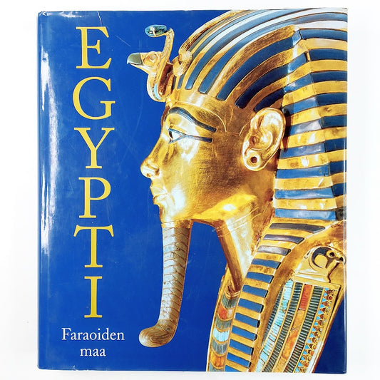 Egypti - Faraoiden maa