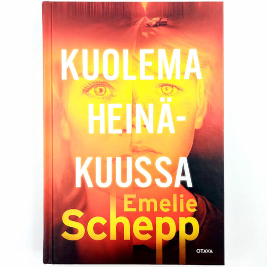 Emelie Schepp: Kuolema heinäkuussa