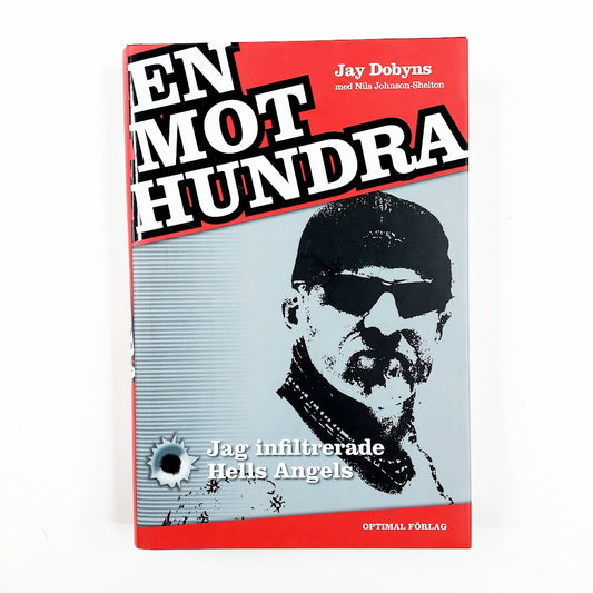 Jay Dobyns: En mot hundra