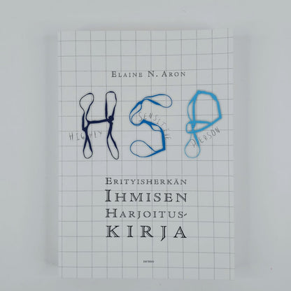 Elaine N. Aron: Erityisherkän ihmisen harjoituskirja
