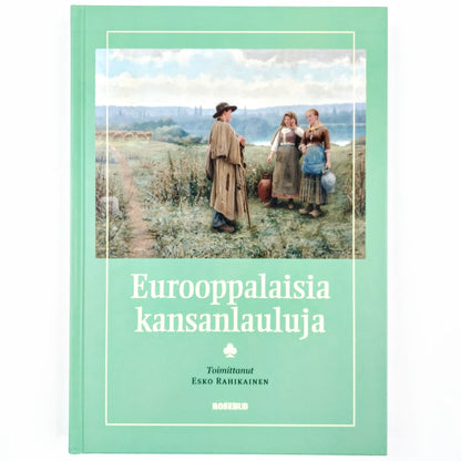 Esko Rahikainen: Eurooppalaisia kansanlauluja